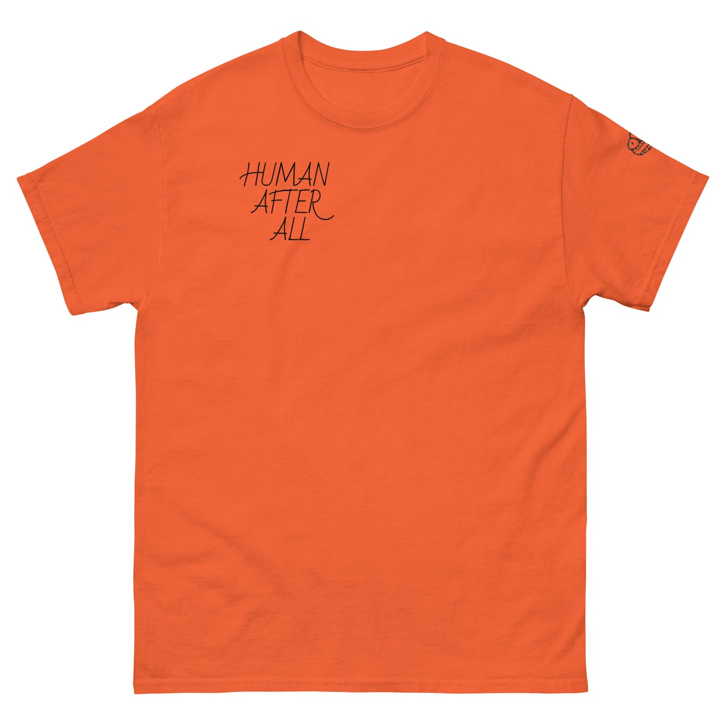 HUMAN AFTER ALL Men's classic tee