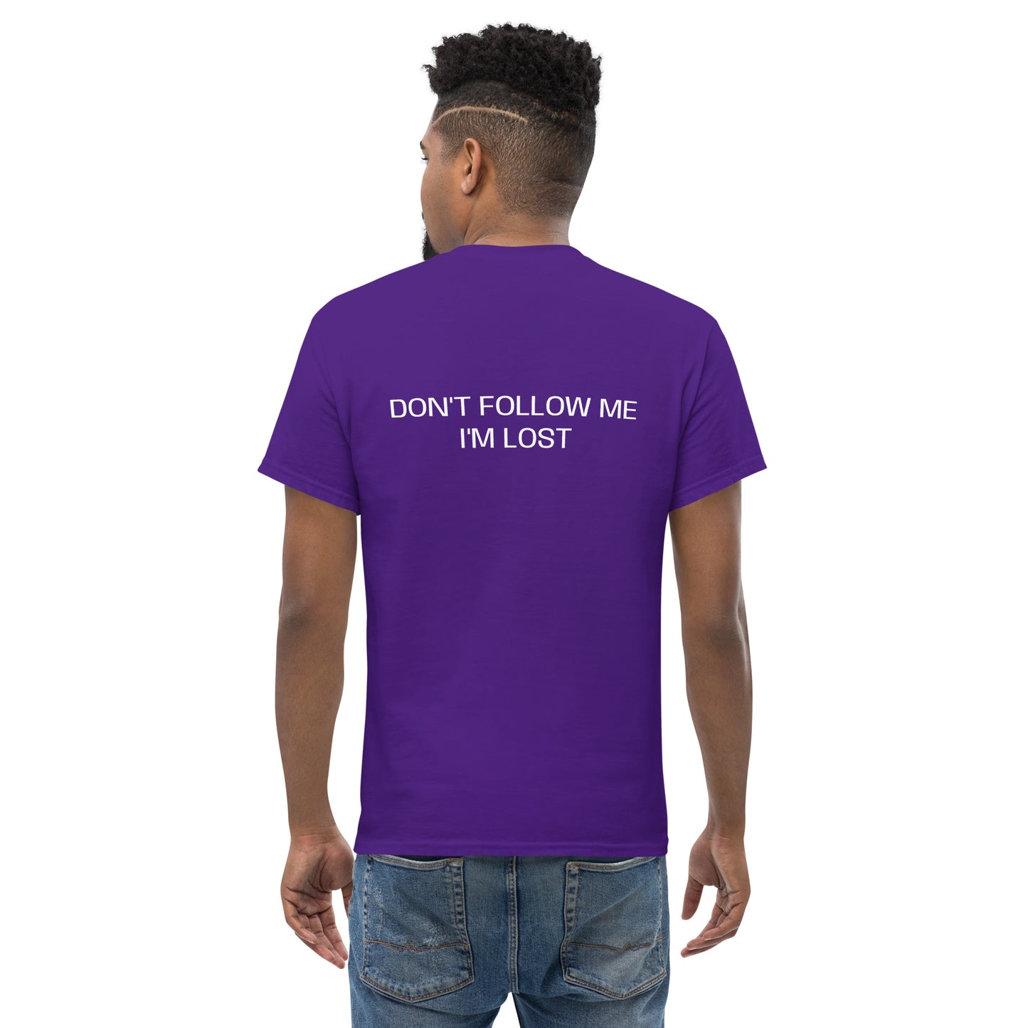 Don't follow me I'm lost Men's classic tee