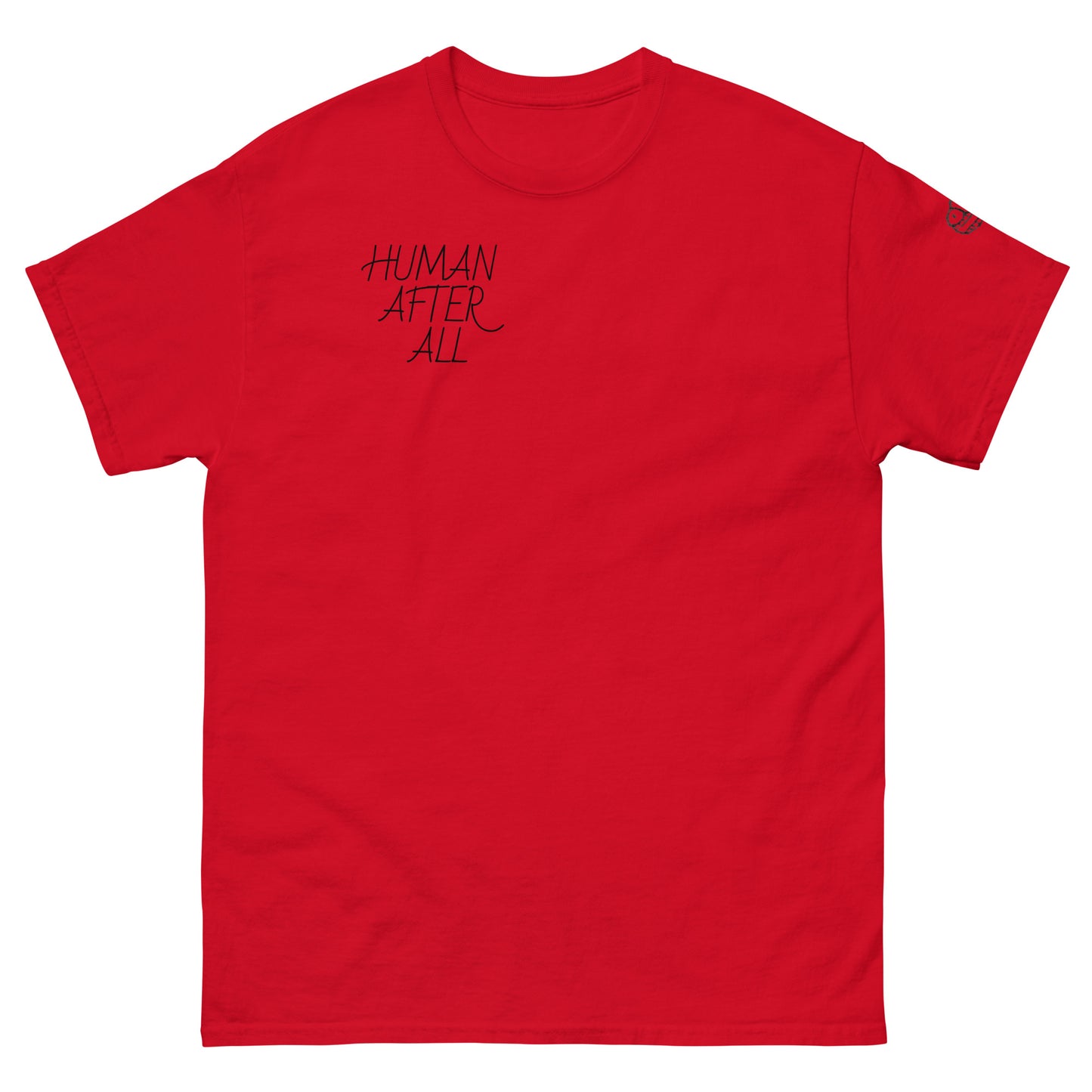 HUMAN AFTER ALL Men's classic tee